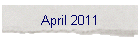 April 2011