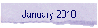 January 2010