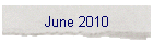 June 2010