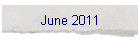 June 2011