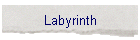 Labyrinth