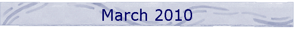 March 2010