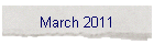 March 2011