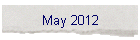 May 2012
