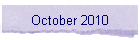 October 2010