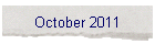 October 2011